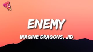 Imagine Dragons JID  Enemy [upl. by Pauiie]