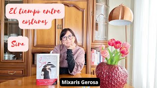 Reseña de El tiempo entre costuras y Sira de María Dueñas  La serie  El musical mixarisgerosa [upl. by Bokaj]