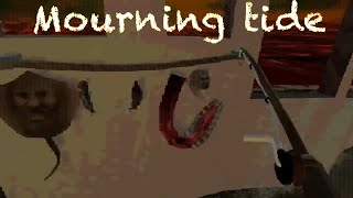 Mourning Tide Full Game [upl. by Susi100]