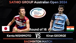 Kenta NISHIMOTO JPN vs Kiran GEORGE IND  Australian Open 2024 Badminton [upl. by Pytlik]