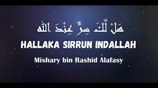 1 hour Hallaka sirun indallah Mishary bin Rashid Alafasy with lyrics amp translation [upl. by Akcimehs]