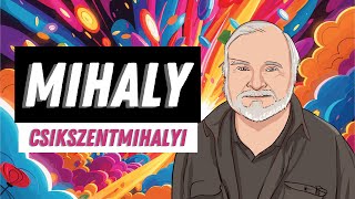 The Flow Master Mihaly Csikszentmihalyi Biography [upl. by Htor]