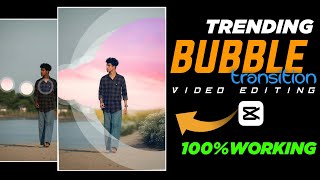 NEW Before amp after Trending Bubble Effects Reels Tutorial  BUBBLE TRANSITION KAISE KARE CAPCUT [upl. by Mini]