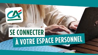 Comment se connecter à votre espace personnel   TUTO CRÉDIT AGRICOLE [upl. by Yrro341]