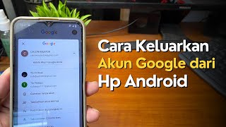 Cara Logout Akun Google di HP Android dengan Mudah [upl. by Ahsienar281]