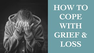 Simple Tips To Overcome Grief Loss and Bereavement I The Speakmans [upl. by Nylssej]