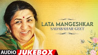 Lata Mangeshkar Sadabahar Geet Audio Jukebox  Lata Mangeshkar Hindi Hit Songs [upl. by Jit]