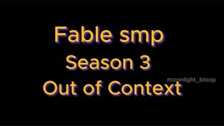 Fable SMP Season 3 Out of context [upl. by Odell615]