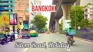 4KBangkok Driving Downtown  Silom Road on Sunday  Business Areas Thailand 🇹🇭 [upl. by Anjanette]