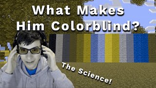 Why is GeorgeNotFound colorblind  Protan Color Blindness Explained [upl. by Albertson]