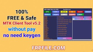 FREE amp Safe MTK Client Tool v52 without pay no need keygen [upl. by Palladin]