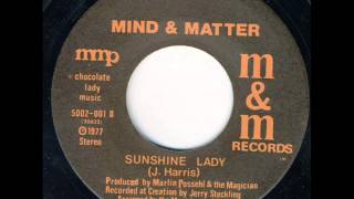 Mind amp Matter  Sunshine Lady  MampM [upl. by Lightman]