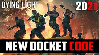 Dying Light New Docket Code  Get Free Legendary Gold Weapons  2021 [upl. by Engedi]