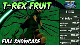 NEW TRex Fruit FULL SHOWCASE  Blox Fruits TRex Fruit Full Showcase amp Review [upl. by Vassell522]