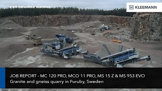 KLEEMANN MC 120 Z PRO MCO 11 PRO MS 15 Z amp MS 953 EVO crushing granite and gneiss in Sweden [upl. by Pittel138]