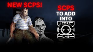 ADDING NEW SCPS into SCP Secret Laboratory [upl. by Sanfred]