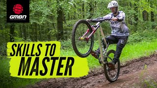 7 Essential Mountain Bike Skills  MTB Skills You Have To Master [upl. by Nibla147]