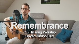 Hillsong Worship  Remembrance Acoustic Cover 4K [upl. by Anyl661]