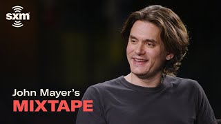 John Mayer Reveals His GoTo Anthem Love Song Yacht Rock Song amp More  Mixtape  SiriusXM [upl. by Aneev]