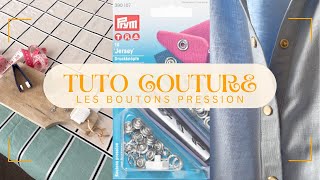 Comment poser des boutons pression de chez Prym  Tuto couture pour débutant [upl. by Lerrej]