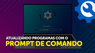 ATUALIZANDO PROGRAMAS NO WINDOWS UTILIZANDO O PROMPT DE COMANDO Fácil e Rápido [upl. by Othilia]