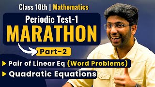 Class 10th Maths Periodic Test Marathon 🔥  Part 2  Shobhit Nirwan [upl. by Eleumas385]