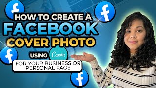 How To Design A Facebook Cover Photo In Canva [upl. by Saimerej]