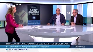 Grand Angle  la DST sur le front de la guerre contre le terrorisme [upl. by Nuahsak]