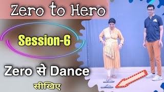 Zero To Hero session6  Learn Dance From Beginning  Parveen Sharma  how to dance [upl. by Mandych]