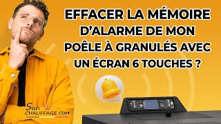 Effacer la mémoire dalarme de mon poêle à granulés avec un écran 6 touches [upl. by Ddat]