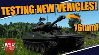 War Thunder  TESTING OUT the BATTLE PASS VEHICLES M55176 IL8 amp Le Triomphant [upl. by Acimak]