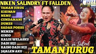 NIKEN SALINDRY FT FALLDEN  TAMAN JURUG  KISINAN Kembar Music Digital Full Album Campursari koplo [upl. by Eniawtna825]