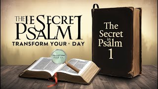 There is a Secret in Psalm 1 That Can Transform Your Day – Discover Now [upl. by Adnawahs952]