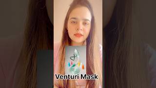 Venturi Mask medicolearners ielts medicose yt medicosociety ytshorts ytviral ytshortsindia [upl. by Ponzo]