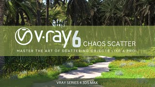 VRay 6 Scatter  Chaos Scatter  Learn to Scatter Objects like a Pro [upl. by Notsgnal933]