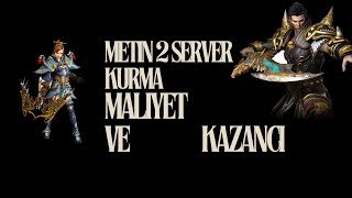 Metin2 Server Kurmanın Maliyeti Gerçek  Bot Olayı 2014  2024 KIYASLAMASI [upl. by Vladamar]