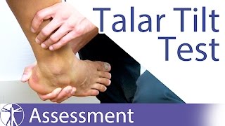 The Talar Tilt Test  Lateral Ankle Sprain [upl. by Munafo]