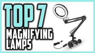 Best Magnifying Lamp Reviews In 2021  Top 7 HighQuality Magnifying Lamps For Your Needs [upl. by Kammerer540]