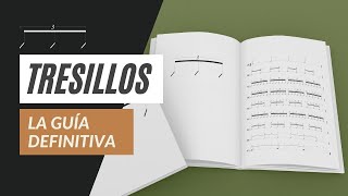 Tresillos La Guía Definitiva Para Entenderlos [upl. by Grogan]