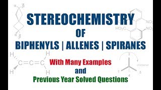 Stereochemistry of Biphenyls Allenes and Spiranes Organic Chemistry [upl. by Nedyarb]