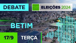 Debate com candidatos à Prefeitura de Betim  Eleições 2024 [upl. by Haem47]