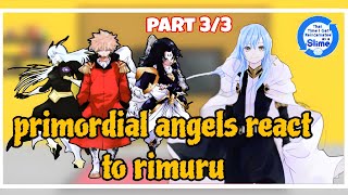 primordial angels react to rimuru  part 33   Gacha Reaction  ship💀 [upl. by Leber]