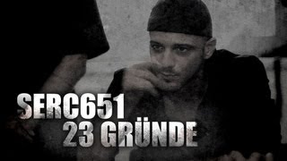 SERC  23 GRÜNDE OFFICIAL MUSICVIDEO [upl. by Serg21]