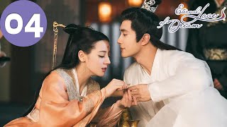 ENG SUB  Eternal Love of Dream  EP04  三生三世枕上书  Dilraba Gao Weiguang [upl. by Asyl]