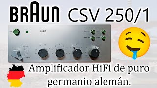 Amplificador HiFi vintage Braun CSV 2501 con transistores de germanio [upl. by Crista]