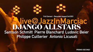 DJANGO FESTIVAL ALLSTARS  LIVE in MARCIAC  Full Concert [upl. by Lewak663]