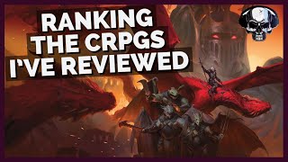 Ranking The 55 CRPGs Ive Reviewed [upl. by Ablasor162]