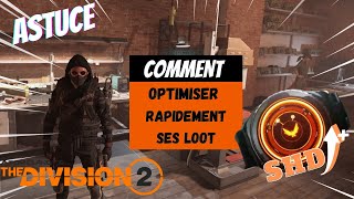 THE DIVISION 2 ► ASTUCE POUR OPTIMISER RAPIDEMENT VOS EQUIPEMENTS [upl. by Strickman]