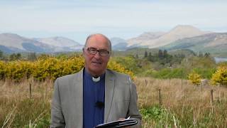 Love One Another from KilmaronockGartocharn Parish Church Sunday 10th May 2020 [upl. by Isolt]