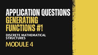 Application Questions in Generating Functions 1  MAT203  DMS MODULE 4  KTU  Anna Thomas  SJCET [upl. by Trojan]